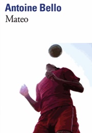 Mateo (Antoine Bello)