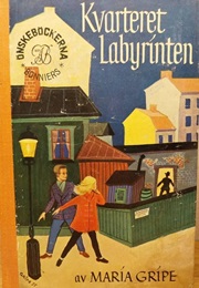 Kvarteret Labyrinten (Maria Gripe)