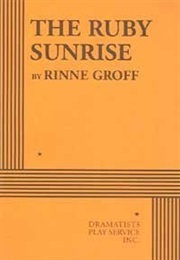 The Ruby Sunrise (Rinne Groff)