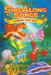 Disney Sing Along Songs: Under the Sea (1990)