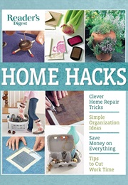 Home Hacks (Reader's Digest)