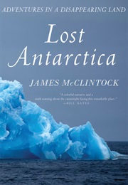 Lost Antarctica (James McClintock)
