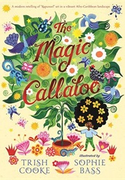 The Magic Callaloo (Trish Cooke)