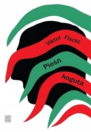 Pieśń Koguta (Viktor Fischl)