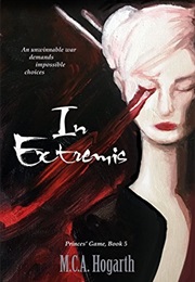 In Extremis (M.C.A. Hogarth)