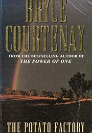 The Potato Facory (Bryce Courtney)