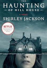 The Haunting of Hill House (Shirley Jackson)