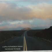 Cathy Richardson Band - The Road to Bliss