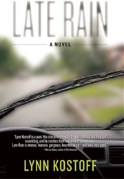 Late Rain (Lynn Kostoff)