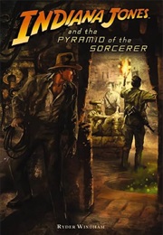 Indiana Jones and the Pyramid of the Sorcerer (Rynder Windham)