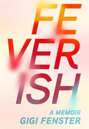 Feverish (Gigi Fenster)
