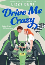 Drive Me Crazy (Lizzy Dent)