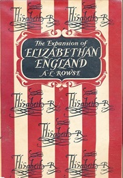 The Expansion of Elizabethan England (Rowse, A.L.)