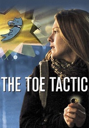 The Toe Tactic (2008)
