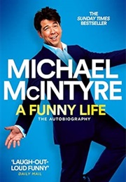 A Funny Life (Michael McIntyre)