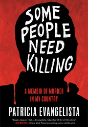 Some People Need Killing (Patricia Evangelista)