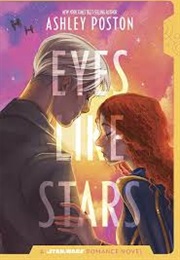 Eyes Like Stars (Ashley Poston)