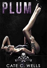 Plum (Cate. C. Wells)