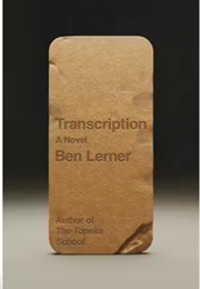 Transcription (Ben Lerner)
