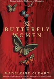 The Butterfly Women (Madeleine Cleary)