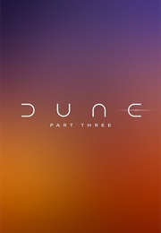 Dune: Part Three (2026)
