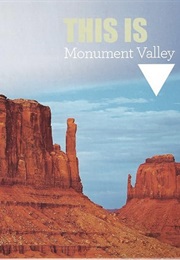 This Is Monument Valley (Stewart Aitichison)