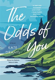 The Odds of You (Kate Dramis)