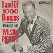 Wilson Pickett - Land of 1000 Dances