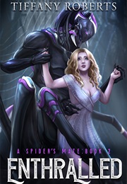 Enthralled (Tiffany Roberts)