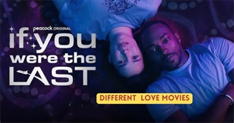 Fun List • Fabulous N Different Kind of Love Movies