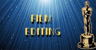 Best Film Editing Nominees (1934-Present)