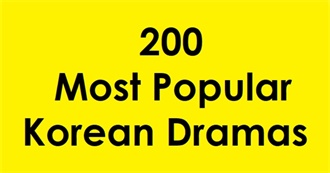 200 Most Popular Korean Dramas