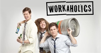 Workaholics Episode Guide
