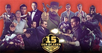 Den of Geek&#39;s Best Action Movies of the Last 15 Years