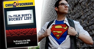 Chris Stuckmann&#39;s Top 50 Bucket List Movies