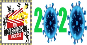 Movies Mentioned on &#39;The Filmmakers Podcast&#39; (2020)