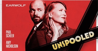 Movies From the &quot;Unspooled&quot; Podcast - Current Through July 2023