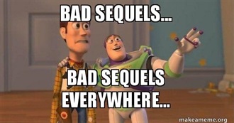 Films and Their Forgettable Sequels