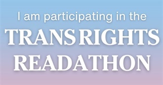Greenie&#39;s Ridiculously Exuberant Trans Rights Readathon TBR