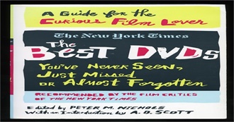 The New York Times&#39; the Best DVDs You&#39;ve Never Seen, Just Missed or Almost Forgotten