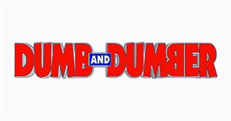 Dumb &amp; Dumber