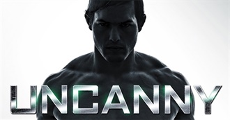 &quot;Uncanny&quot; Movies