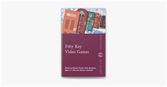 Fifty Key Video Games