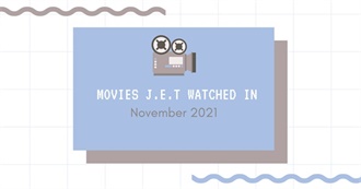 Movies J.E.T Watched in November 2021