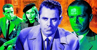 Screen Rant&#39;s 15 Best Film Noir Movies of All Time