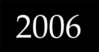 Notable Media From the Year 2006