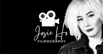 The Ultimate Josie Ho Filmography (2024)