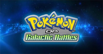 Pok&#233;mon: Diamond and Pearl: Galactic Battles Episode Guide