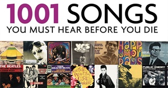 1001 Songs You Must Hear Before You Die (2017 Edition)