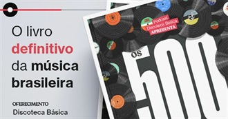 The 500 Best Brazilian Albums of All Time